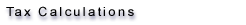 Tax Calculations